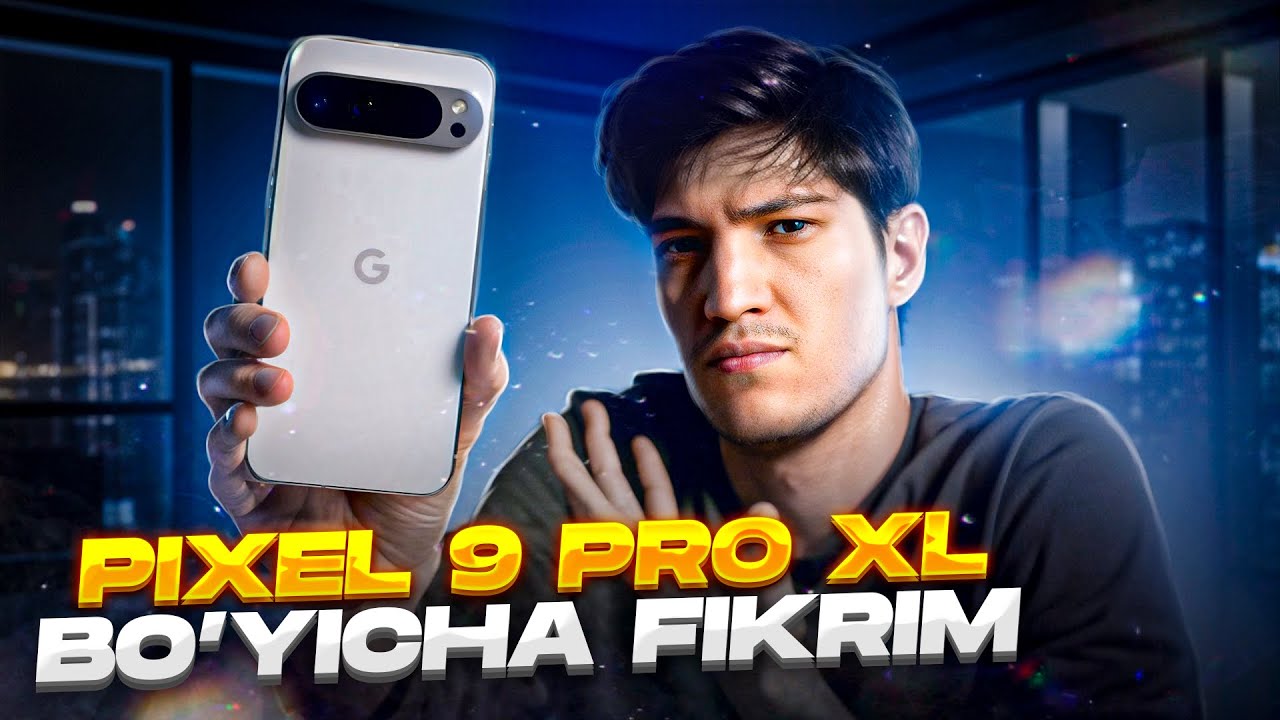 Pixel 9 Pro XL yoki iPhone? | To'liq obzor (O'zbek tilida)
