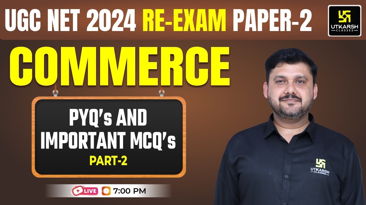 UGC NET Re - Exam  2024 | Paper 2 Commerce | PYQs and Important MCQs Part - 2 | Yogesh Sir