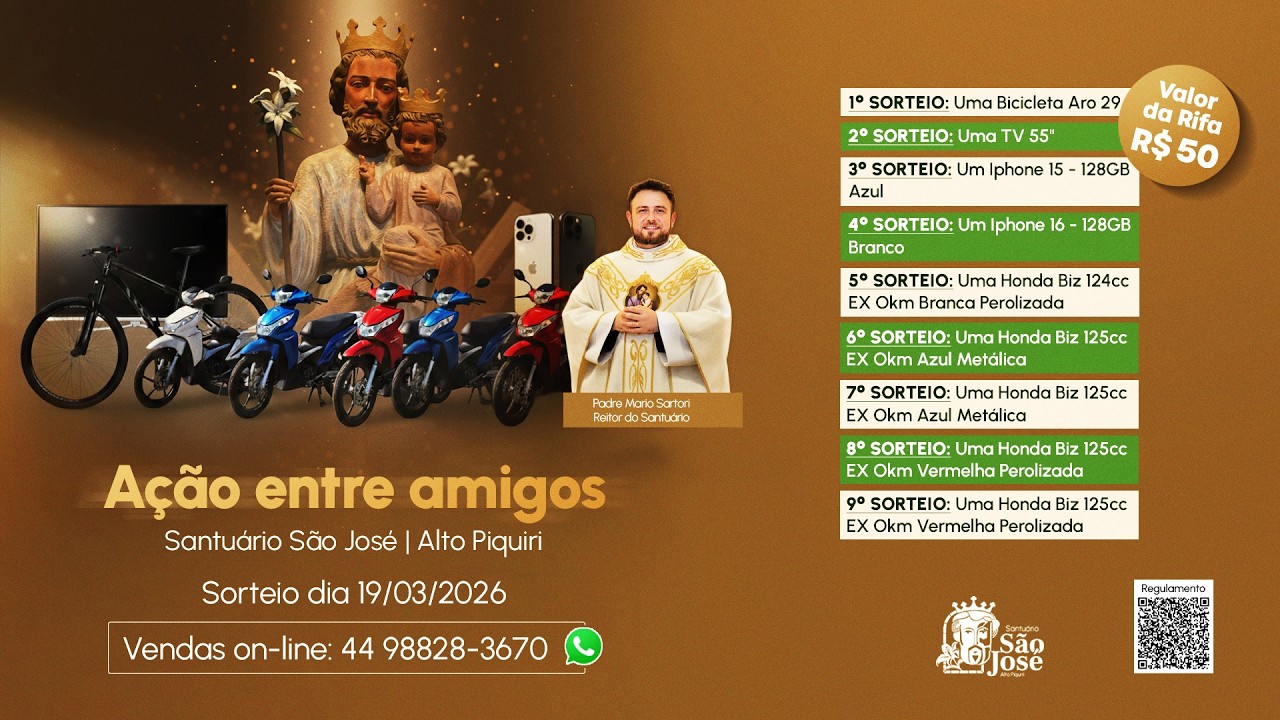 AÇÃO ENTRE AMIGOS | ADQUIRA SUAS RIFAS E AJUDE O SANTUÁRIO SÃO JOSÉ
