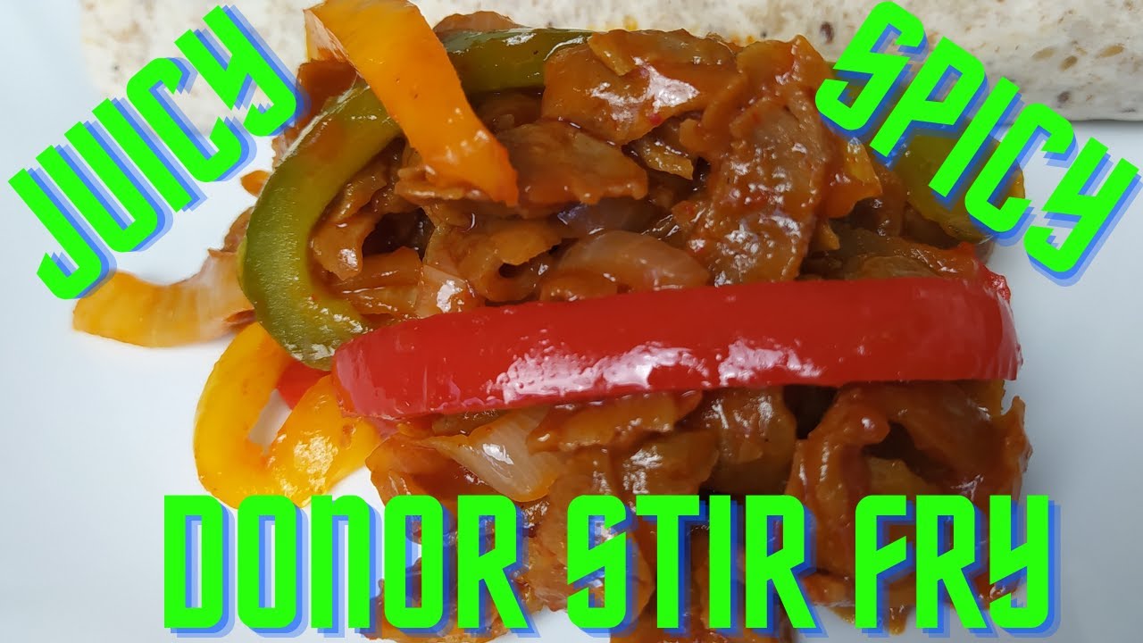 Spicy Donor Kebab Recipe | Easy Donner Stir Fry Recipe In 10 minutes