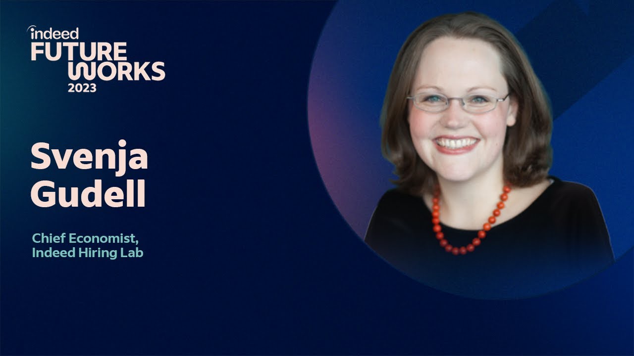 Five Trends Shaping Today’s Evolving Labor Market | Indeed FutureWorks 23