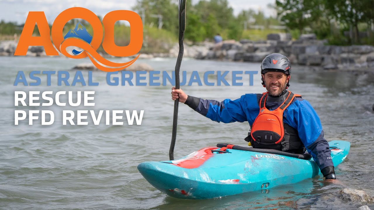 Astral Greenjacket Rescue PFD Review