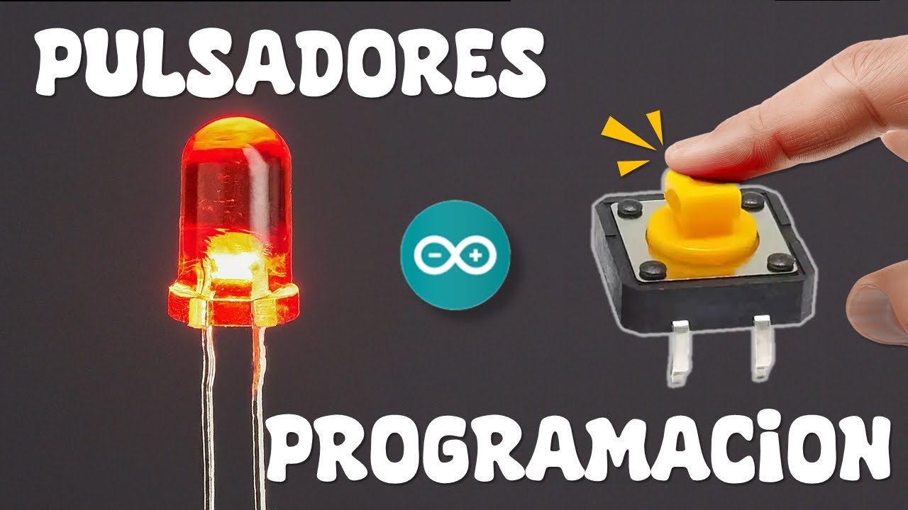 3 Formas de Programar un Pulsador en Arduino Bot&oacute;n Pullup Antirebote