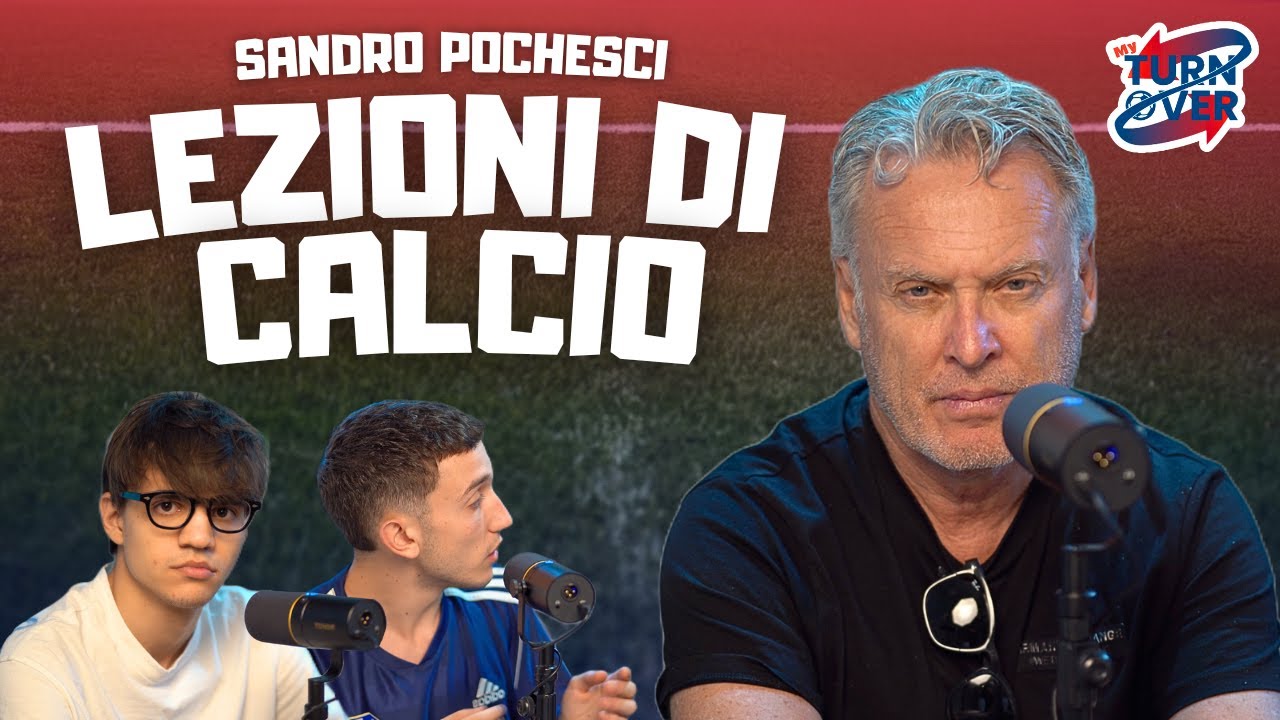 LEZIONI DI CALCIO con Sandro Pochesci - My Turnover Ep.5