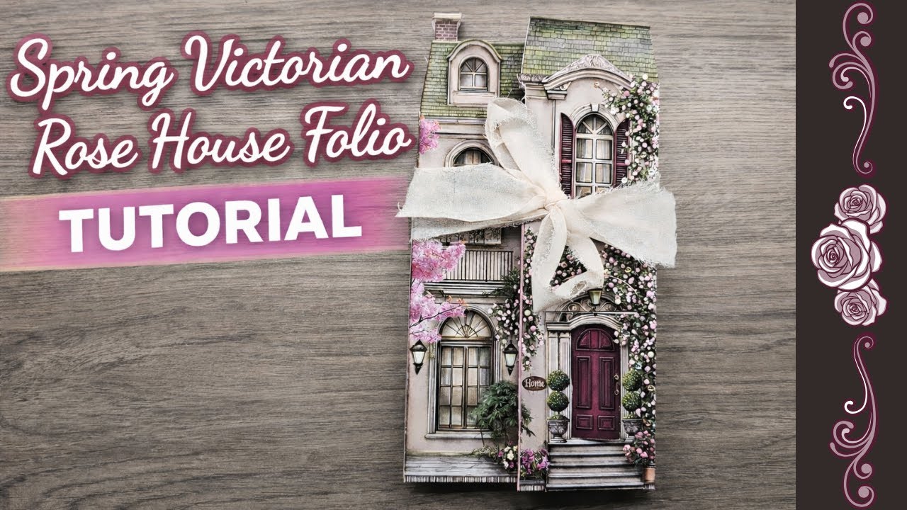 Spring Victorian Rose House Folio Tutorial | Loaded With Hidden Journaling Spots | Printable Kit