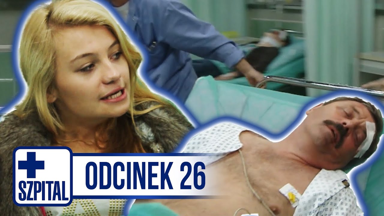 SZPITAL | ODCINEK 26