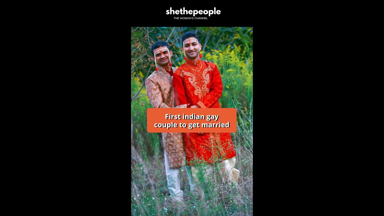 First Indian gay couple to get married #loveislove #lovestory #shethepeople