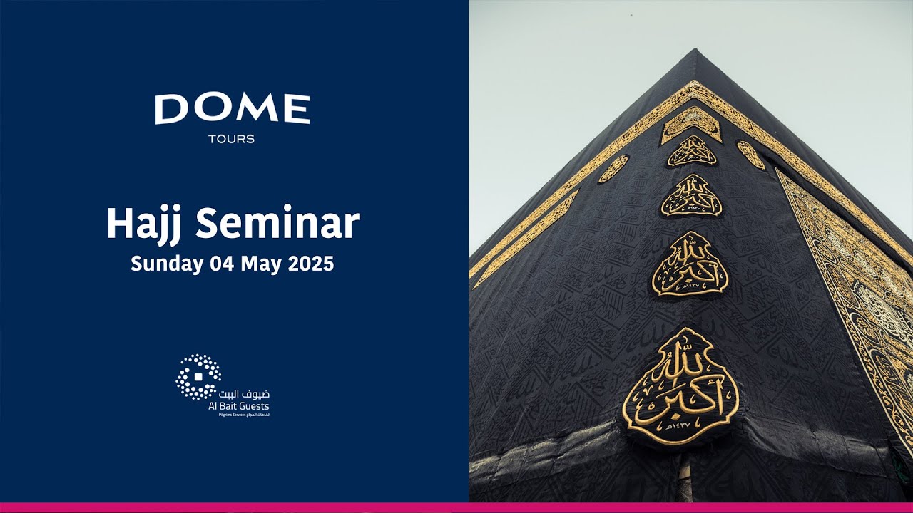 Dome Tours - Hajj Seminar 2025 | Highlight Video