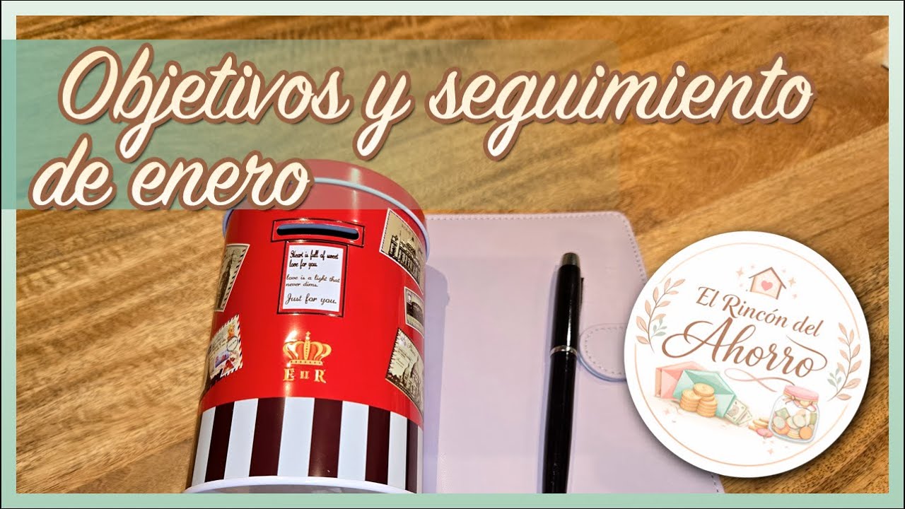 ¿Obsesionada con el ahorro? Objetivos y seguimiento de enero