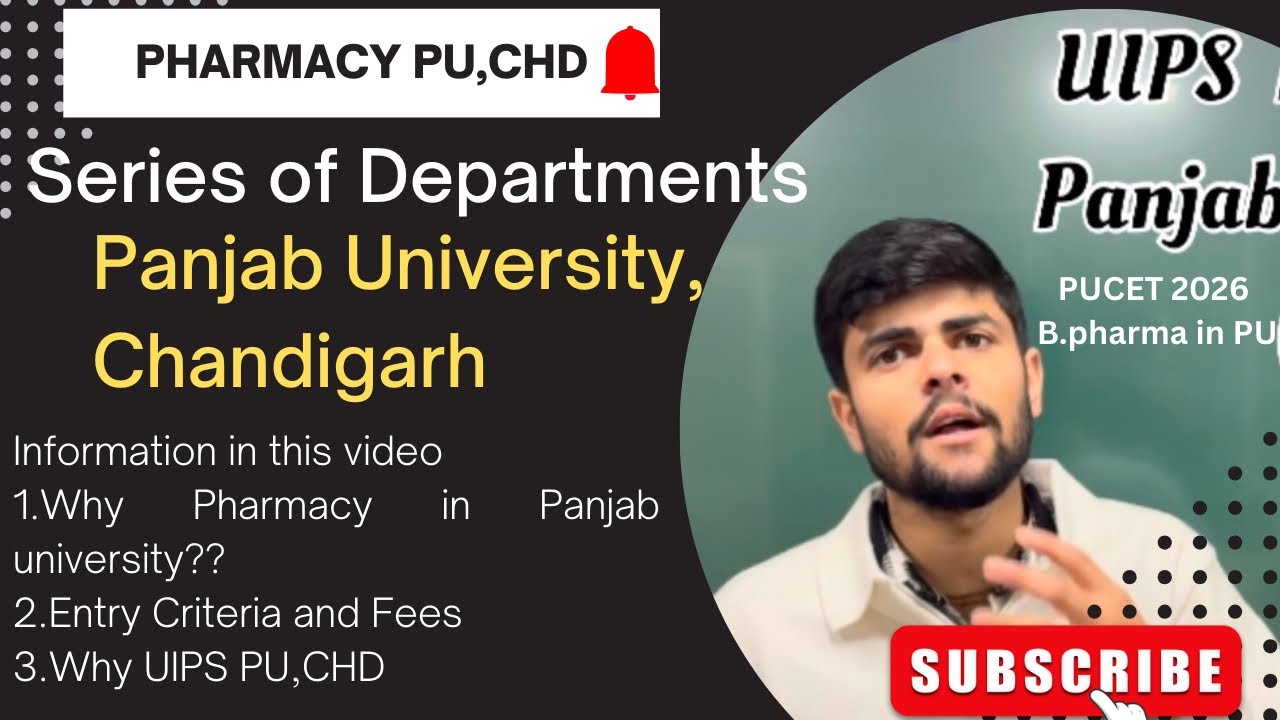 B.Pharma in Panjab University, Chandigarh PUCET2026  Details, How to Enter ,Benefit ?🔥