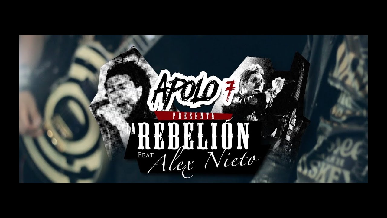 APOLO 7 ft. ALEX NIETO - La Rebelión/Rock Version  (JOE ARROYO Cover)