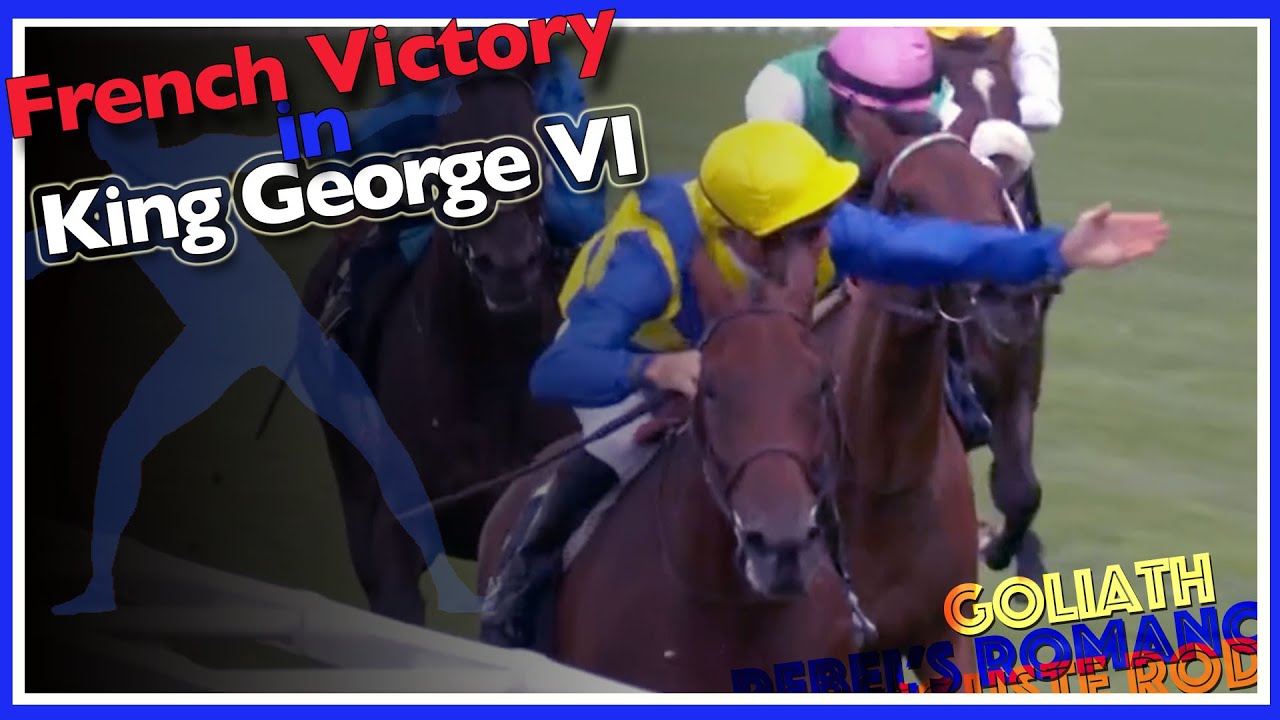 2024 King George VI & Queen Elizabeth Stakes | Rebel’s Romance, Auguste Rodin, Goliath