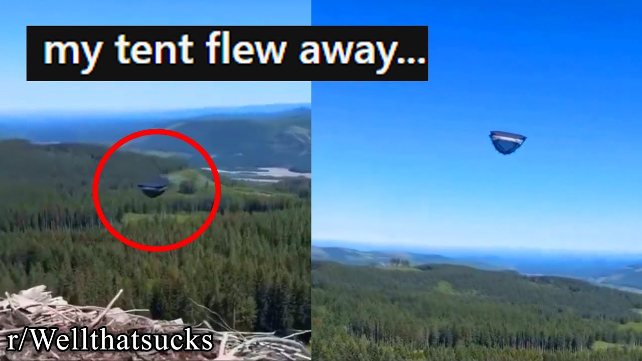 r/Wellthatsucks | *палатка покинула чат*