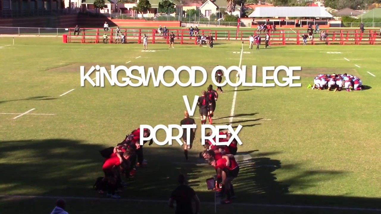 Kingswood College First XV v Port Rex First XV
