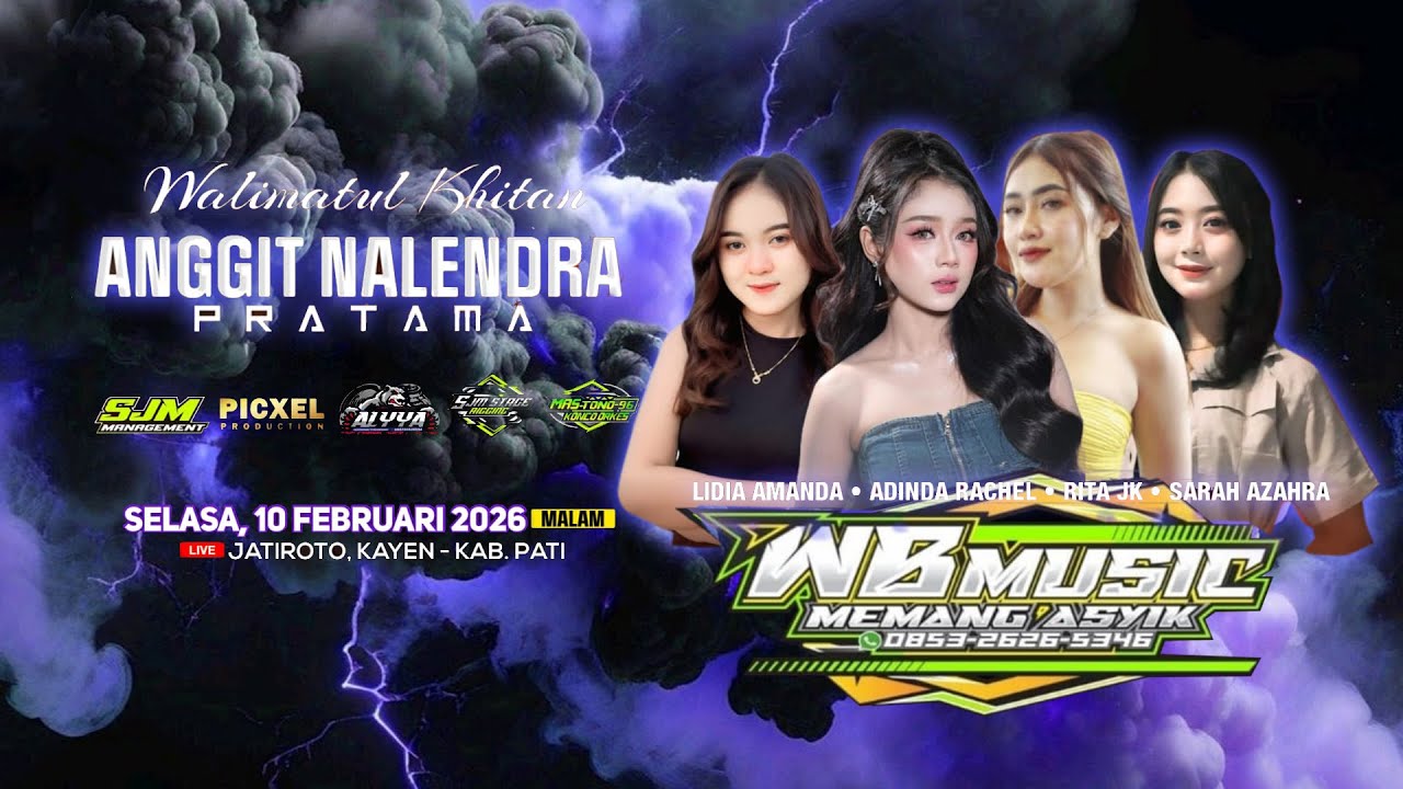 🔴 LIVE STREAM WB MUSIC - KHITAN ANGGIT NALENDRA PRATAMA - JATIROTO KAYEN