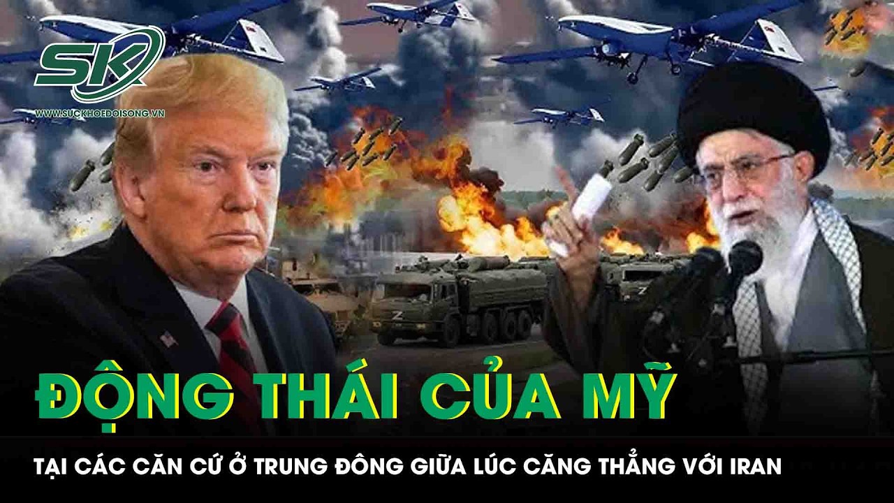 Động thái bất thường của Mỹ tại các căn cứ ở Trung Đông giữa lúc căng thẳng với Iran