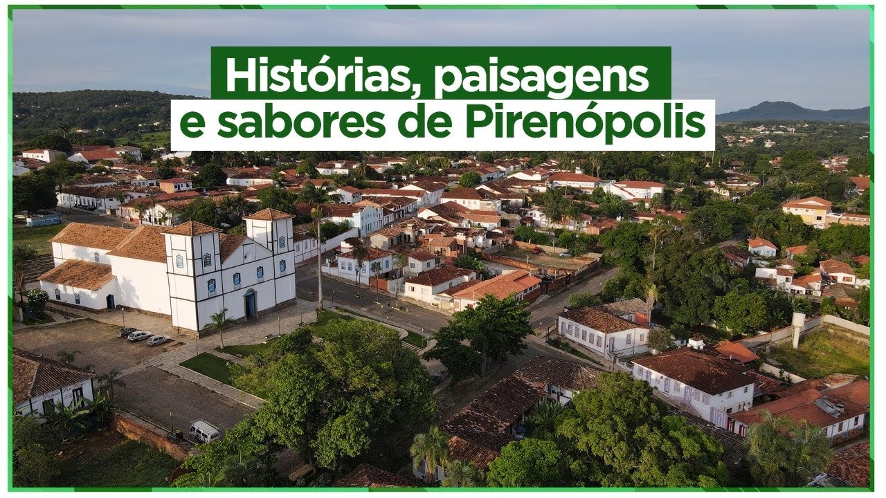 PIRENÓPOLIS/GO: Uma viagem de sabores, paisagens e boas histórias.