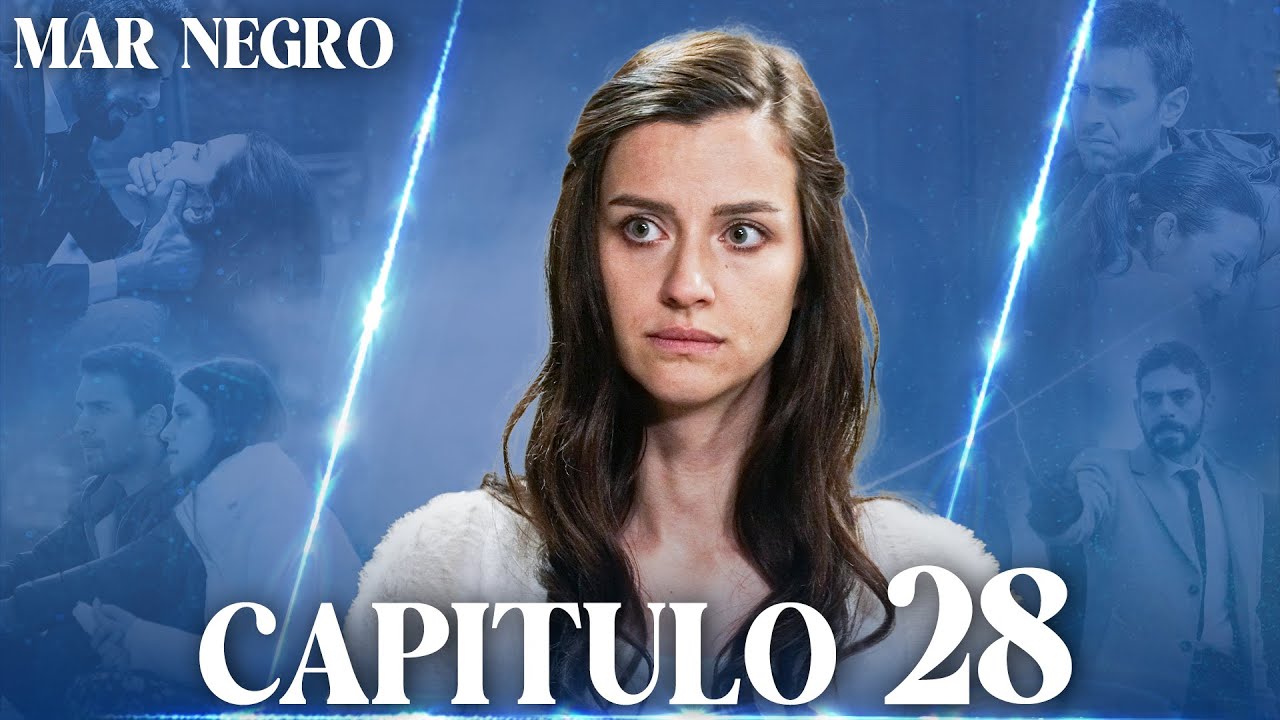 Mar Negro Capítulo 28 | Fugitiva