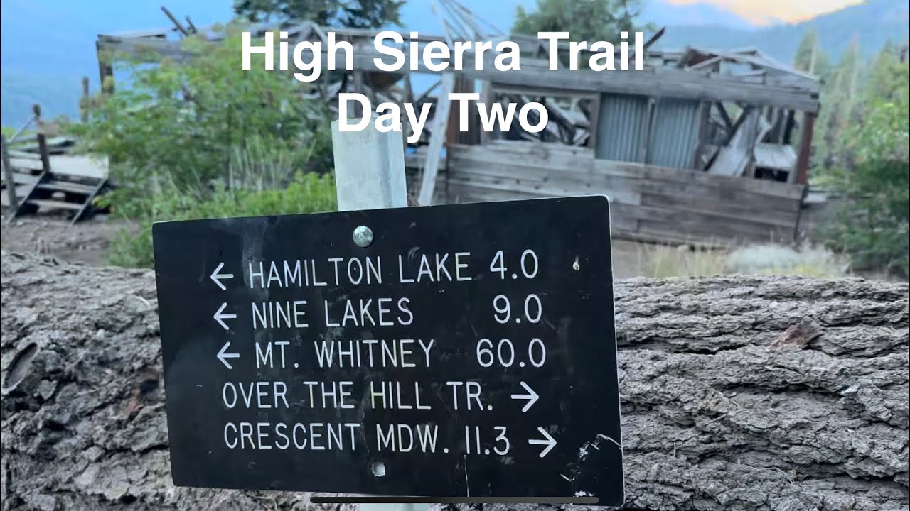 High Sierra Trail: Day Two 