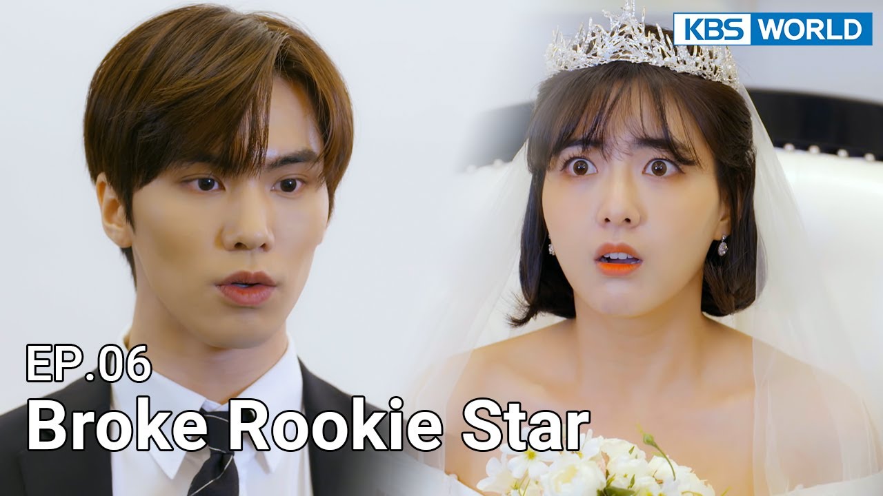 [ KBS WORLD TV Original Drama ] Broke Rookie Star  - EP.06 l 짠내아이돌