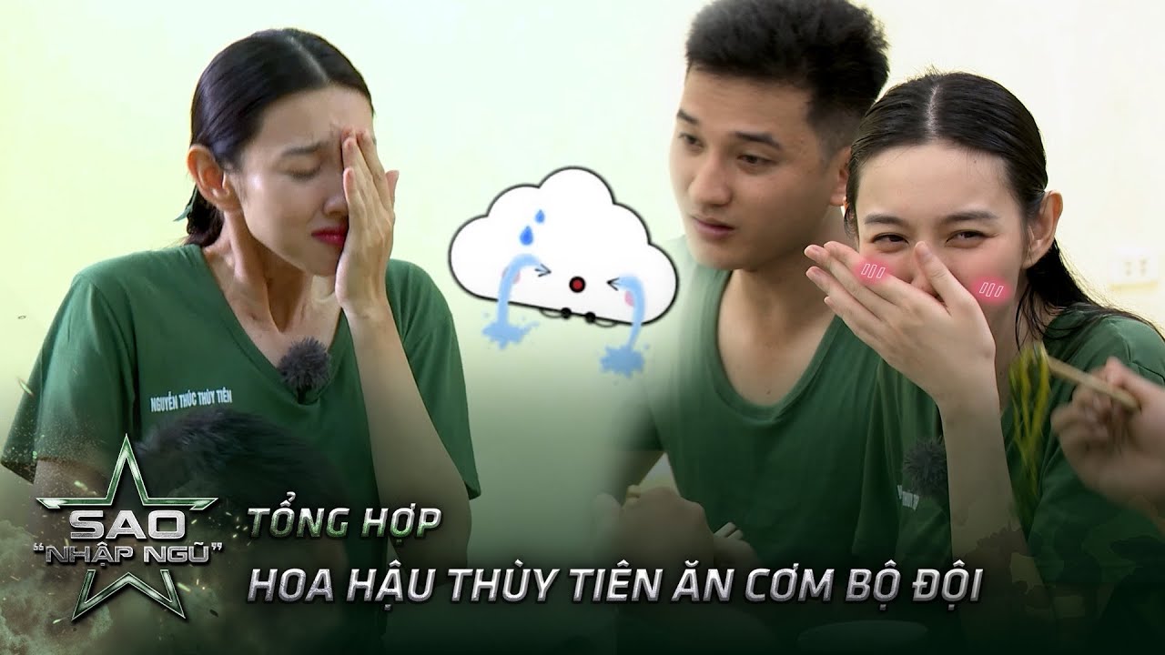 1001 khoảnh khắc cưng xỉu của Hoa hậu Thùy Tiên khi ăn cơm bộ đội I Sao Nhập Ngũ 2024 #saonhapngu