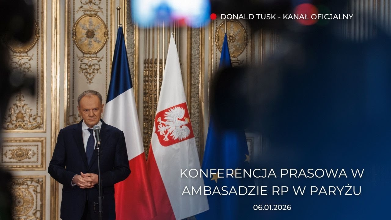 Donald Tusk: Konferencja prasowa, Paryż, 06.01.2026