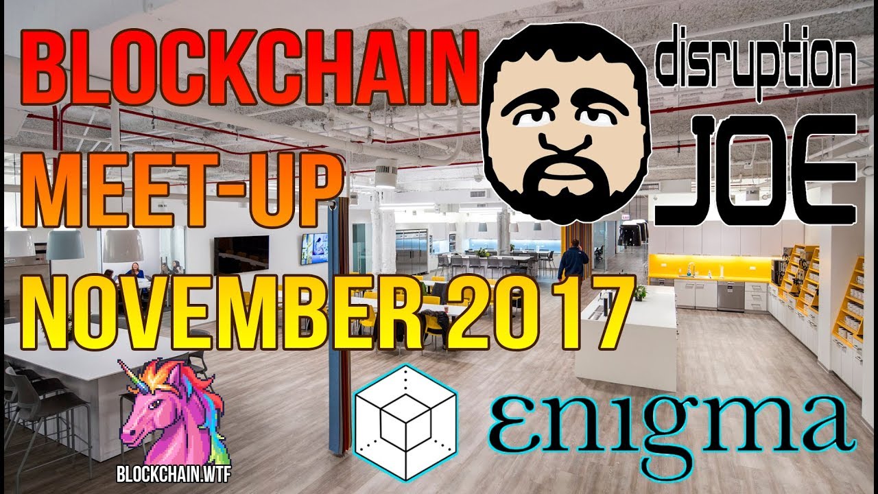 Chicago Blockchain Project Meetup November 13, 2017 - Hosted by Disruption Joe