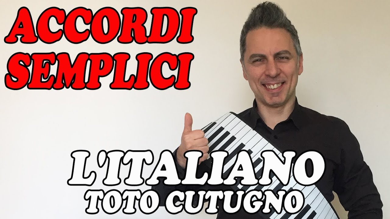 L’italiano (Toto Cutugno) - Tutorial Pianoforte - Accordi facili