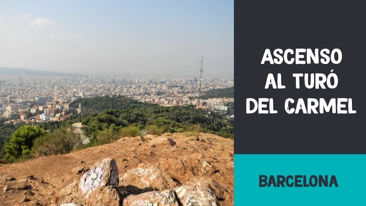 Ascenso al Turó del Carmel | Barcelona