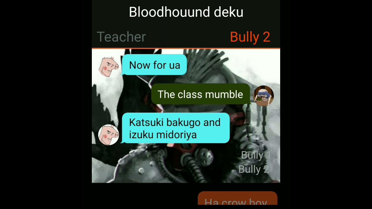 bloodhound deku pt1