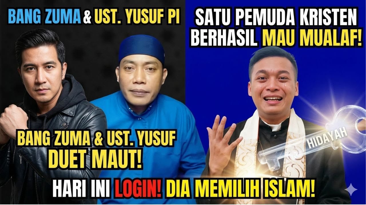 BANG ZUMA DAN UST.YUSUF DUET.AKHIRNYA SATU PEMUDA KRISTEN MAU LOGIN SEGERA