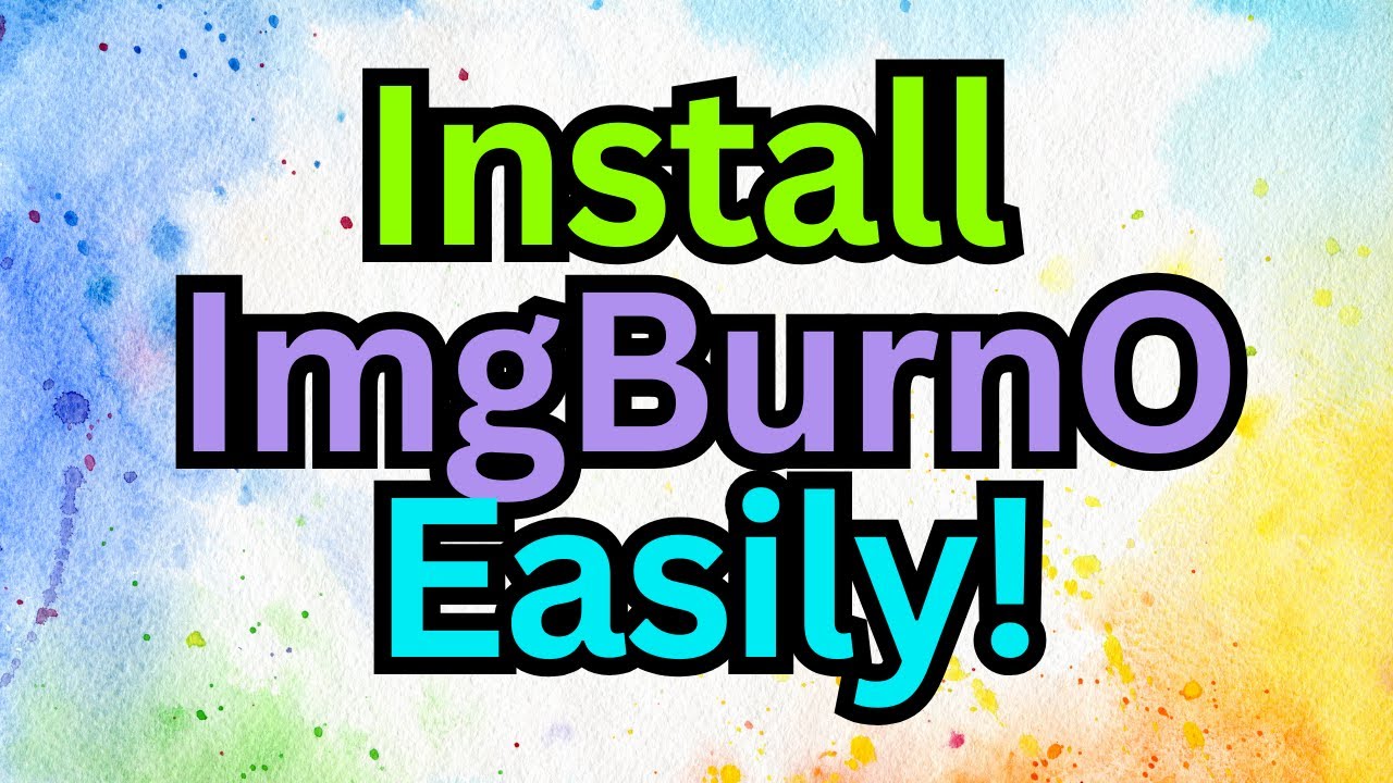 How to Download and Install Imgburn on Windows Easily
