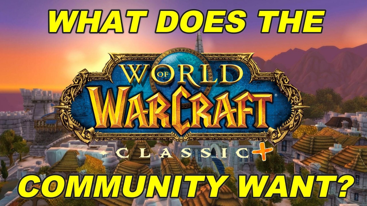 Каким игроки World of Warcraft хотят видеть Classic+? (Результаты опроса Classic+)