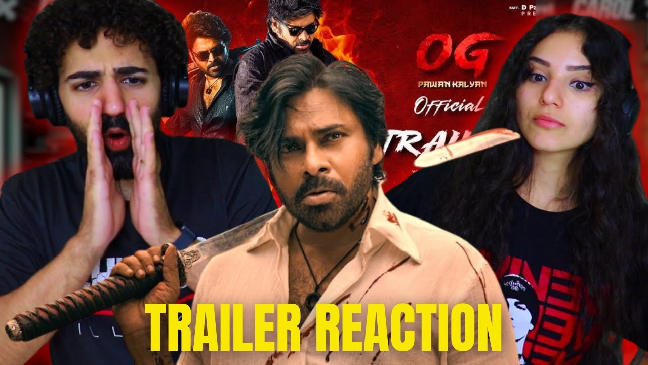 🇮🇳 We react to They Call Him OG Trailer - Pawan Kalyan | Emraan Hashmi | REACTION