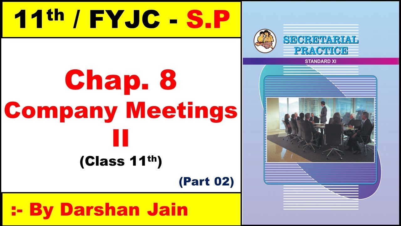 FYJC SP Chap 8 Company Meetings | Class 11th SP Chap 8 Part 2 Company Meeting | BY DARSHAN JAIN