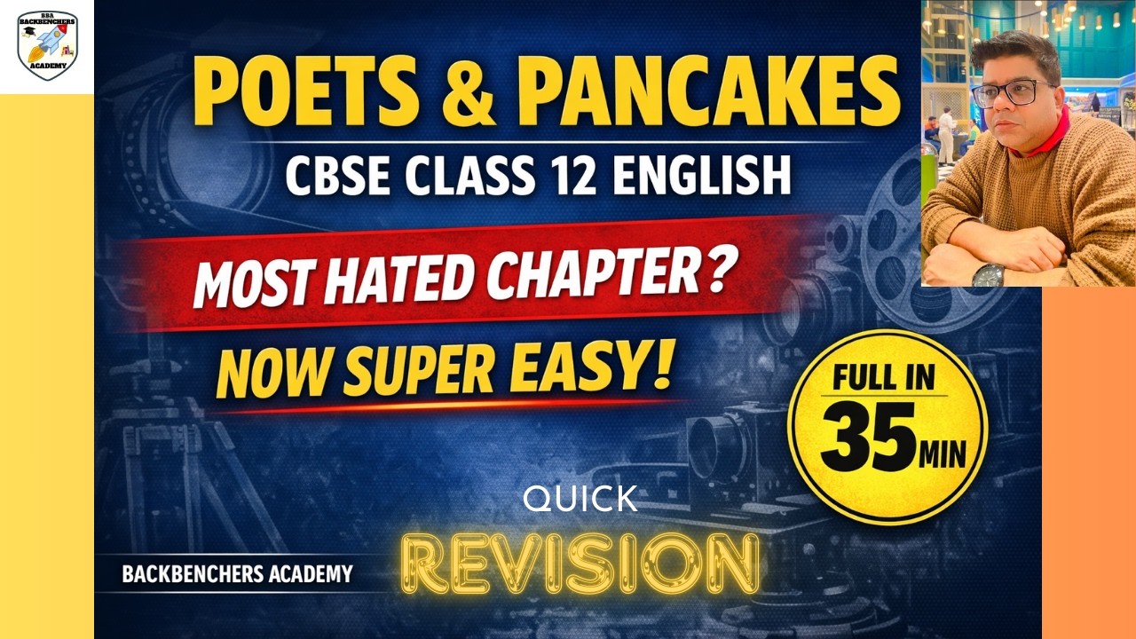Poets and Pancakes |One Shot Explanation|CBSE Class 12 English|Most Hated Chapter Made Easy| B B A |