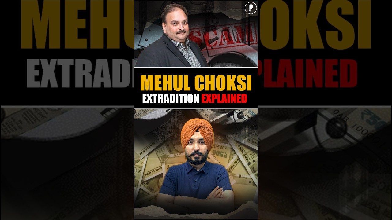 Mehul Choksi Extradition Explained | PNB Scam #parchamclasses