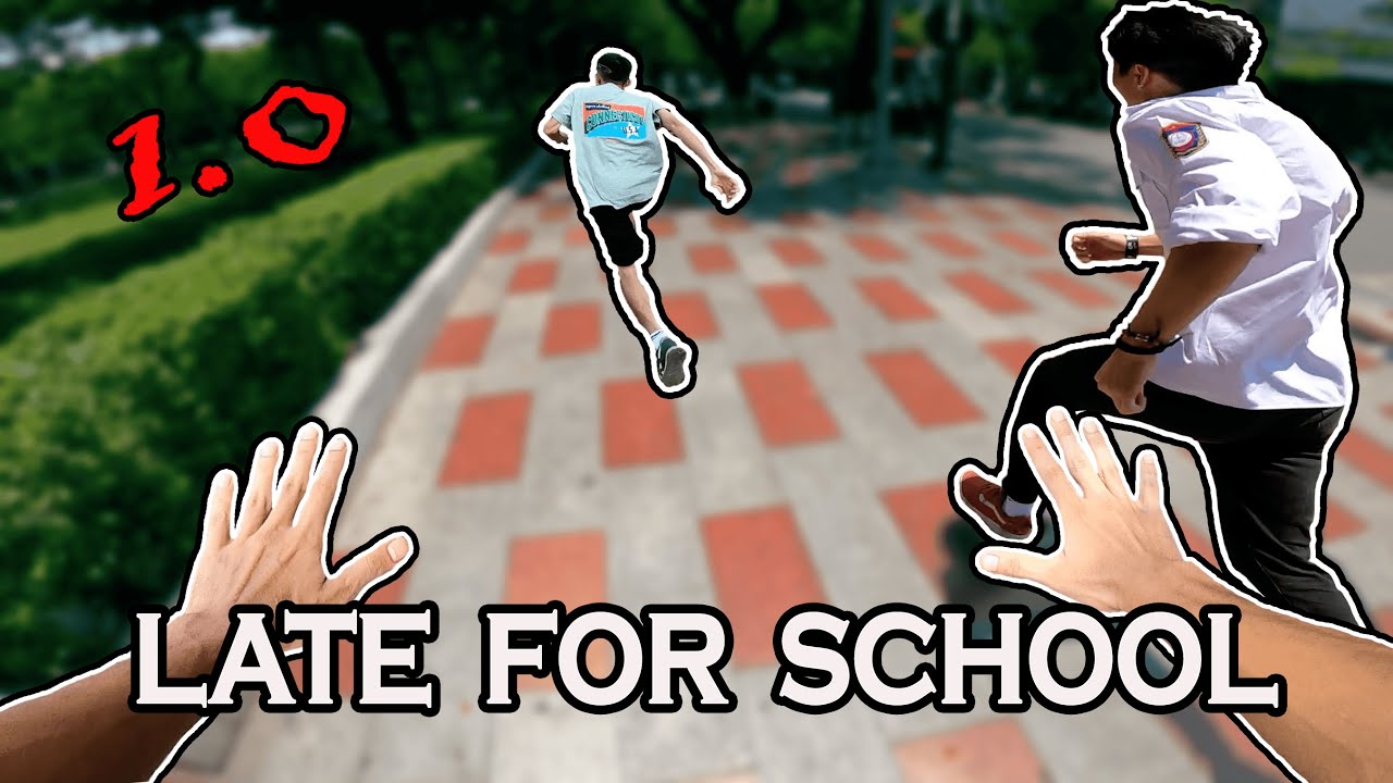 LATE FOR SCHOOL 1.0 | Epic Parkour POV Chase | Đừng C&oacute; L&aacute;o !