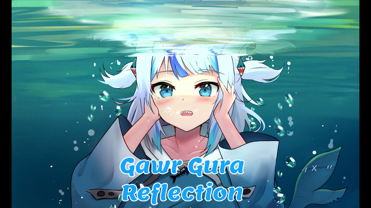 Reflection (Gawr Gura Karaoke Cover) [Clean Audio Edit]