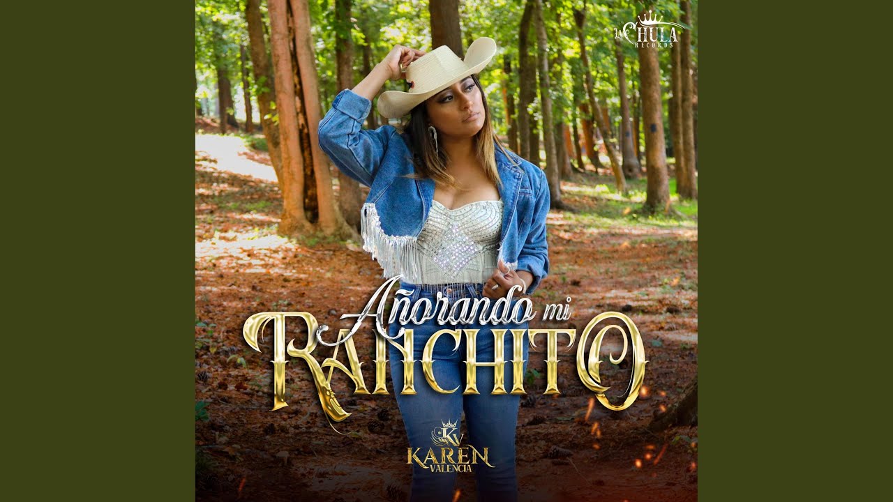 Añorando Mi Ranchito