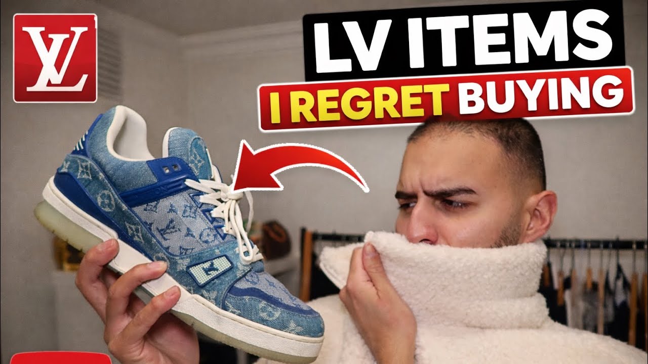 LOUIS VUITTON SNEAKERS I REGRET BUYING