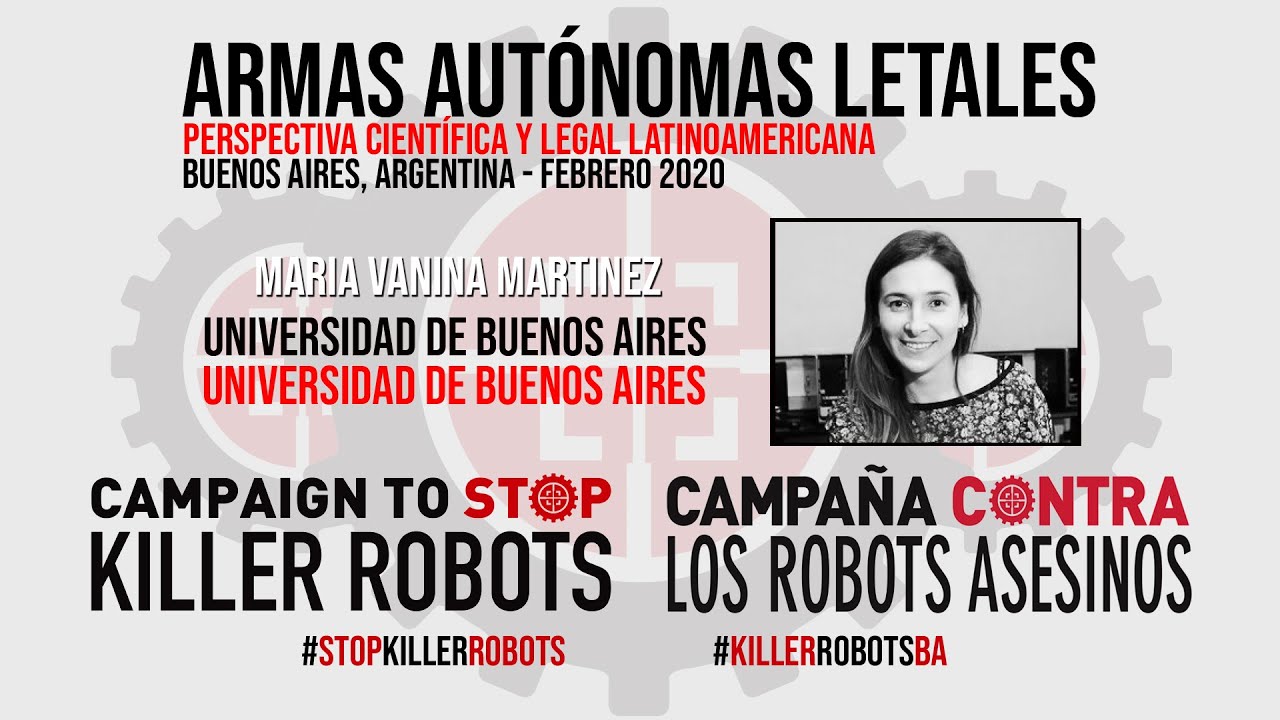 VANINA MARTINEZ - Armas Aut&oacute;nomas Letales - Perspectiva Cient&iacute;fica y Legal Latinoamericana