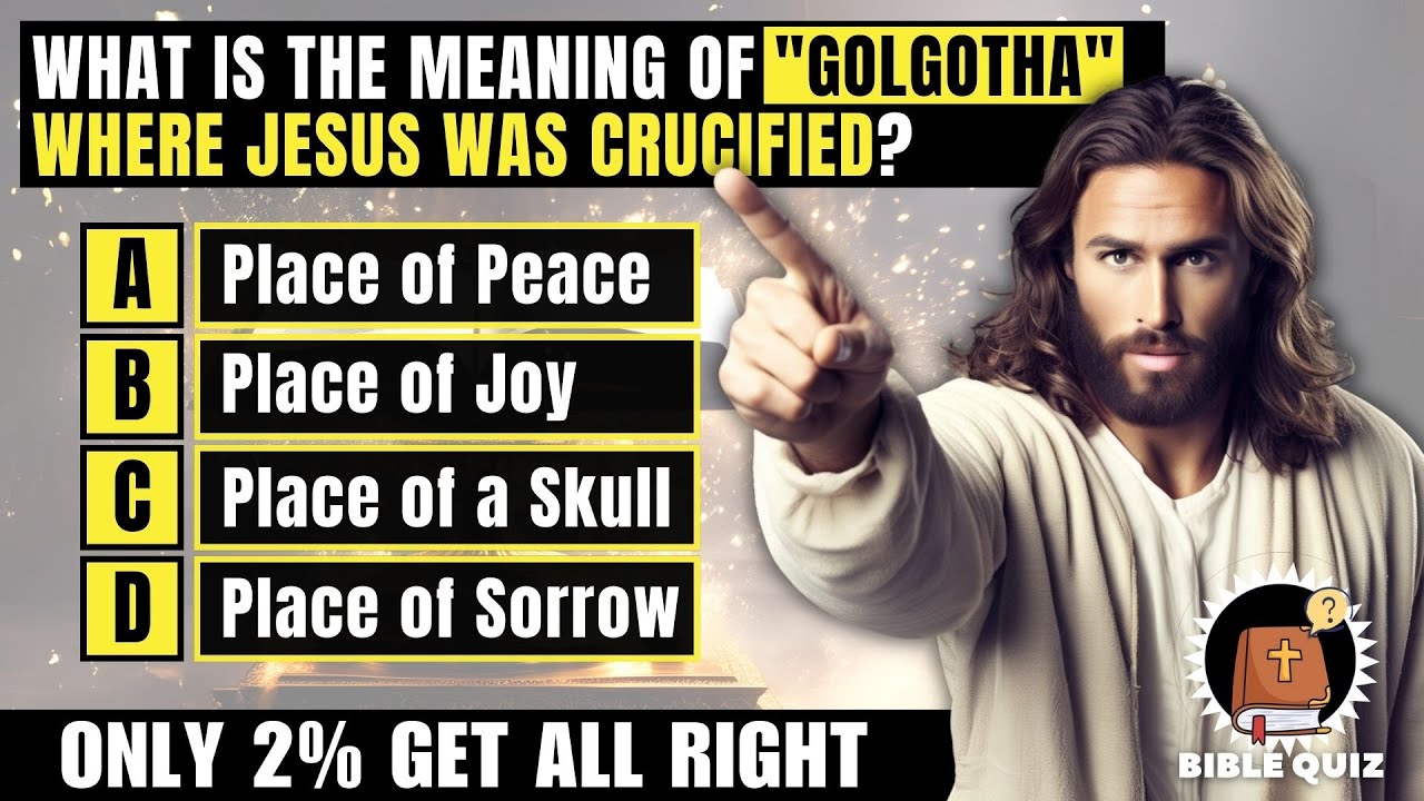 30 BIBLE QUESTIONS ABOUT LORD JESUS - BIBLE QUIZ TO TEST YOUR BIBLE KNOWLEDGE