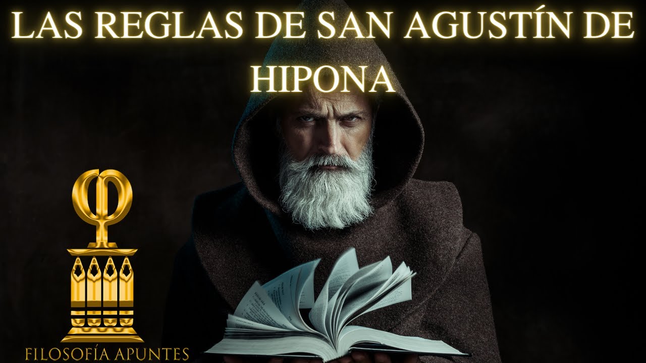 La Regla de San Agustín de Hipona