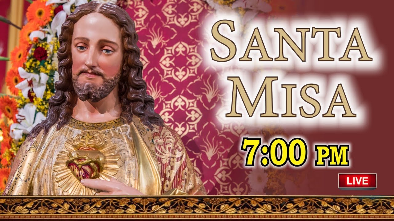 MISA EN VIVO HOY VIERNES  06-FEB-26. TODOS LOS DÍAS A LAS 7:00 PM.