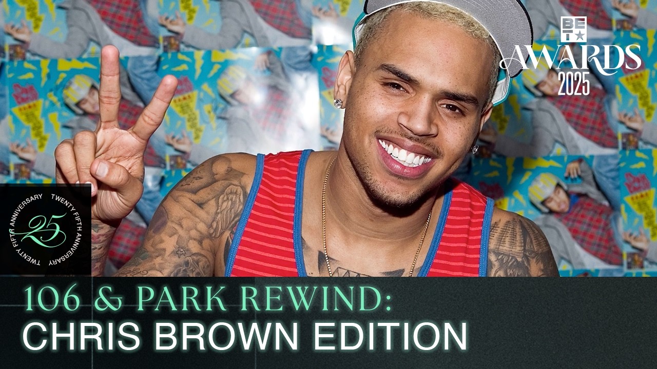Chris Brown Back Then: Breezy’s Iconic 106 & Park Come-Up | 106 & Park Rewind | BET Awards '25