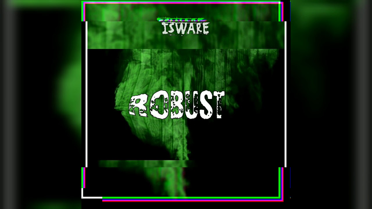 Robust - ISWARE - original mix | riddim bass | hybrid trap !