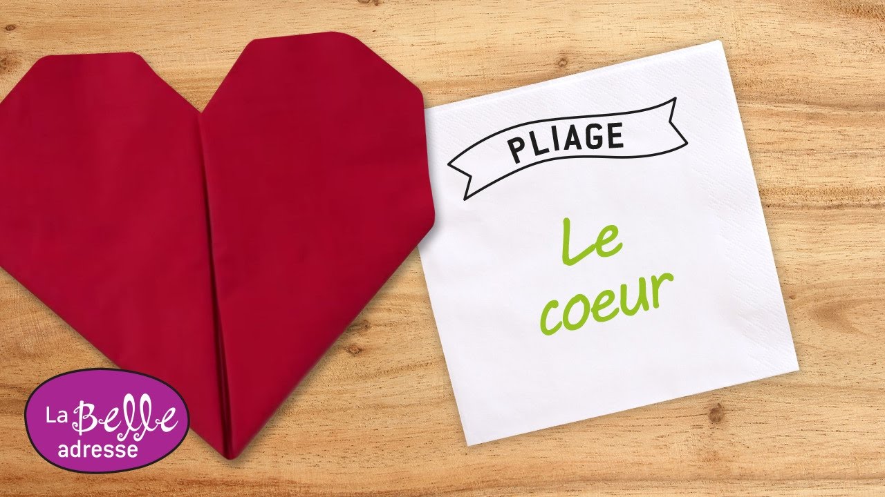 Pliage de serviette en papier en forme de cœur - LaBelleAdresse