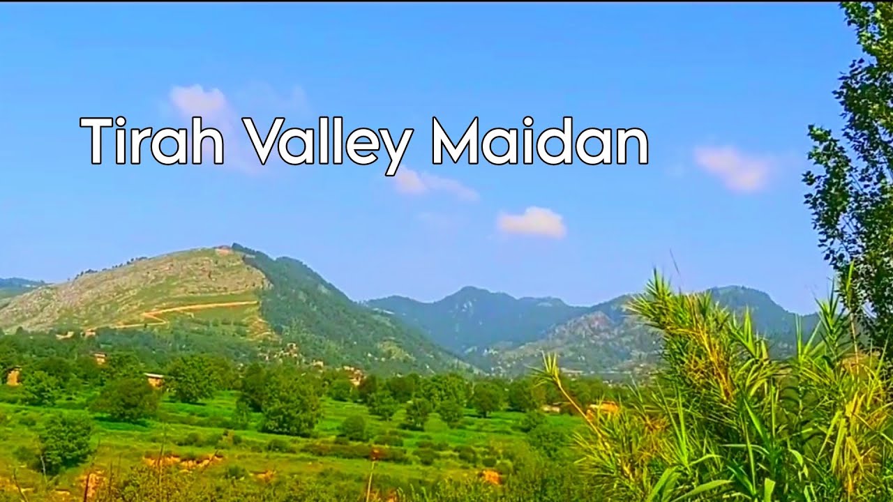 Beautiful Tirah Valley Maidan || Yar Gul Khel || Bar Qamber Khel || Khyber