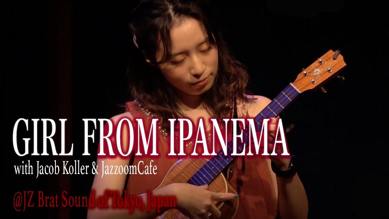 『Girl from Ipanema』(session with Jacob Koller & JazzoomCafe) ⎹ by rena